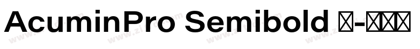 AcuminPro Semibold 字字体转换 AcuminPro Semibold 字字体转换